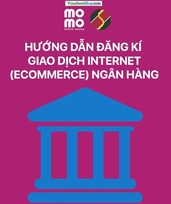 cách đăng kí giao dịch Internet - Ecommerce của ngân hàng Agribank