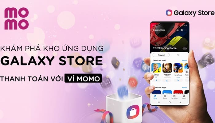 Khám phá kho ứng dụng Galaxy Store chỉ bằng một chạm trên MoMo