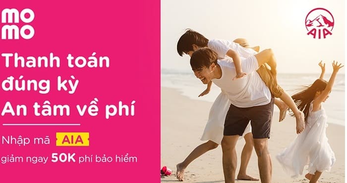 Nhập mã nhận miễn phí 50.000đ khi thanh toán phí bảo hiểm AIA trên Ví MoMo