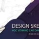 Giới thiệu khóa học Design Sketching - Học vẽ nâng cao dành cho họa sỹ
