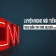 Giới thiệu khóa học Luyện nghe nói Tiếng Anh theo bản tin thời sự CNN (nâng cao)