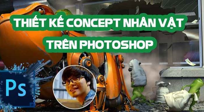 Giới thiệu khóa học Thiết kế Concept nhân vật trên Photoshop