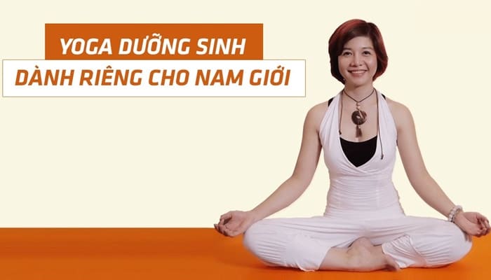 Giới thiệu khóa học Yoga dưỡng sinh dành riêng cho nam giới