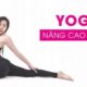 Giới thiệu khóa học Yoga nâng cao tại nhà 