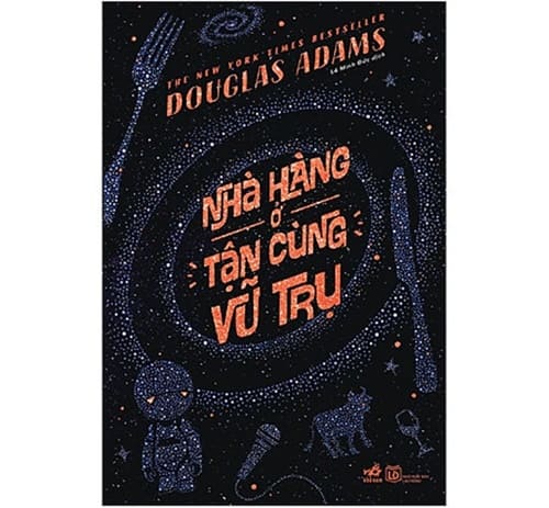 Douglas Adams - Nhà Hàng Ở Tận Cùng Vũ Trụ