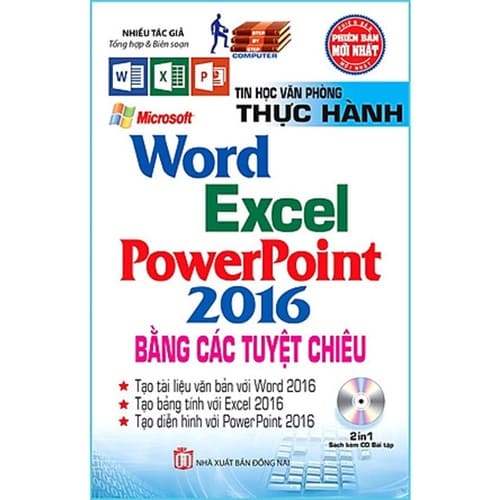 Thực Hành Microsoft Word - Excel - PowerPoint 2016 Bằng Các Tuyệt Chiêu