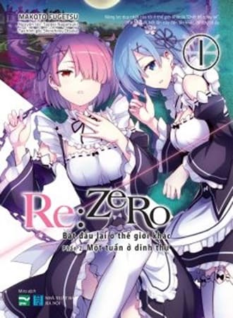 RE:ZERO - Bắt Đầu Lại Ở Thế Giới Khác (Bộ 2 Tập)