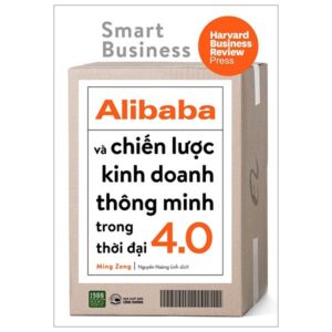 Alibaba Và Chiến Lược Kinh Doanh Thông Minh Trong Thời Đại 4.0