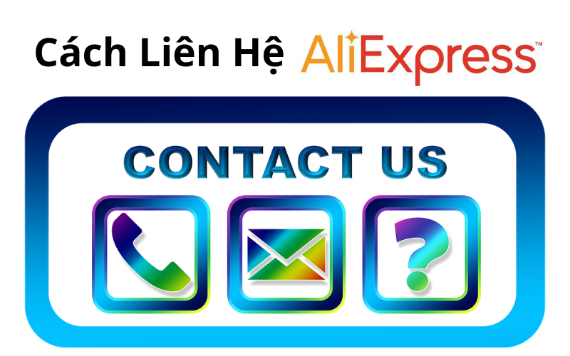 Làm cách nào để liên hệ với AliExpress
