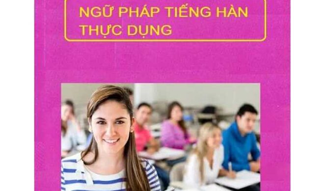 Cẩm Nang Ngữ Pháp Tiếng Hàn Thực Dụng – PDF Download